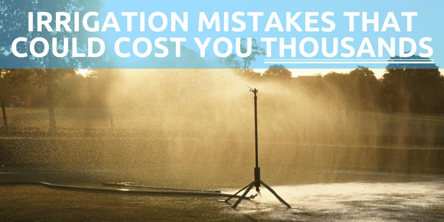 irrigation mistakes featured image