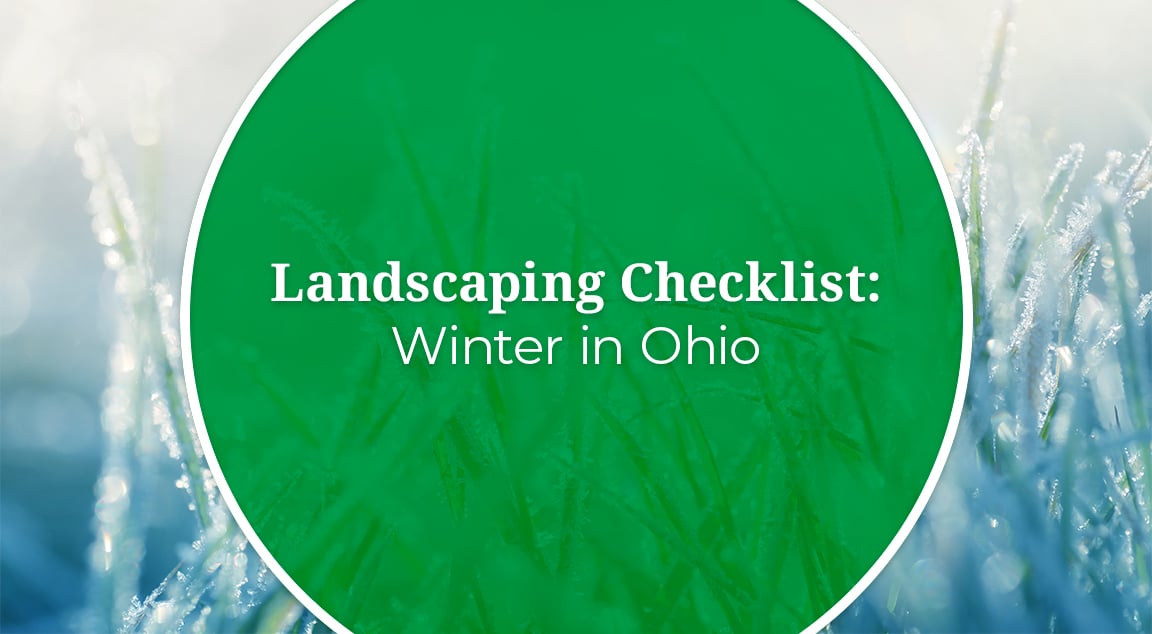 Download Our FREE Ohio Winter Landscaping Checklist!